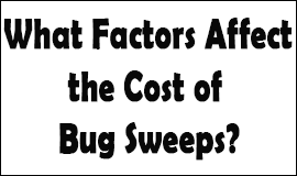 Bug Sweeping Cost Factors in Kingswinford